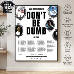 ASAP Mob Don’t Be Dumb On Tour 2026 Kicks Off In Chicago IL On May 27 Premium Poster Canvas