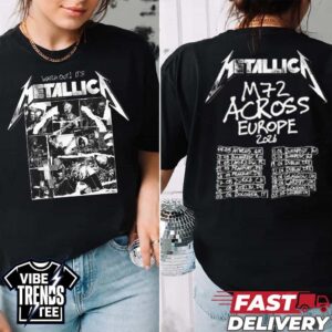 Metallica Watch Out Its 2026 Tee M72 Across Europe 2026 Two Sided Print Unisex T Shirt