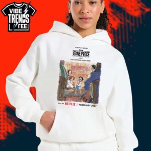 Netflix The One Piece Anime Remake Poster Sets Sail Releasing In February 2027 White Unisex T-Shirt